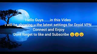 Droid VPN  Working Settings 2021 screenshot 5