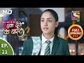 Ek Duje Ke Vaaste 2 - Ep 21 - Full Episode - 9th March, 2020