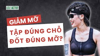 Lý Do Mỡ Của Bạn Không Biến Mất - Đây Mới Là Điều Thực Sự Xảy Ra Đốt Mỡ Phần 1