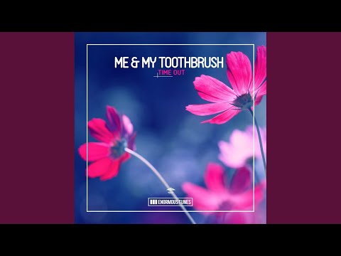 Putar Time Out - Me & My Toothbrush