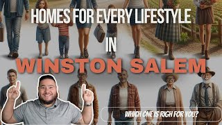 Are there Winston Salem homes for YOUR LIFESTYLE?