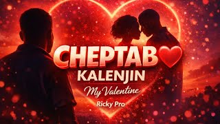 CHEPTAB KALENJIN (My Valentine) – Ricky Pro | Kalenjin Love Song | Valentine’s Day Visualizer ❤️
