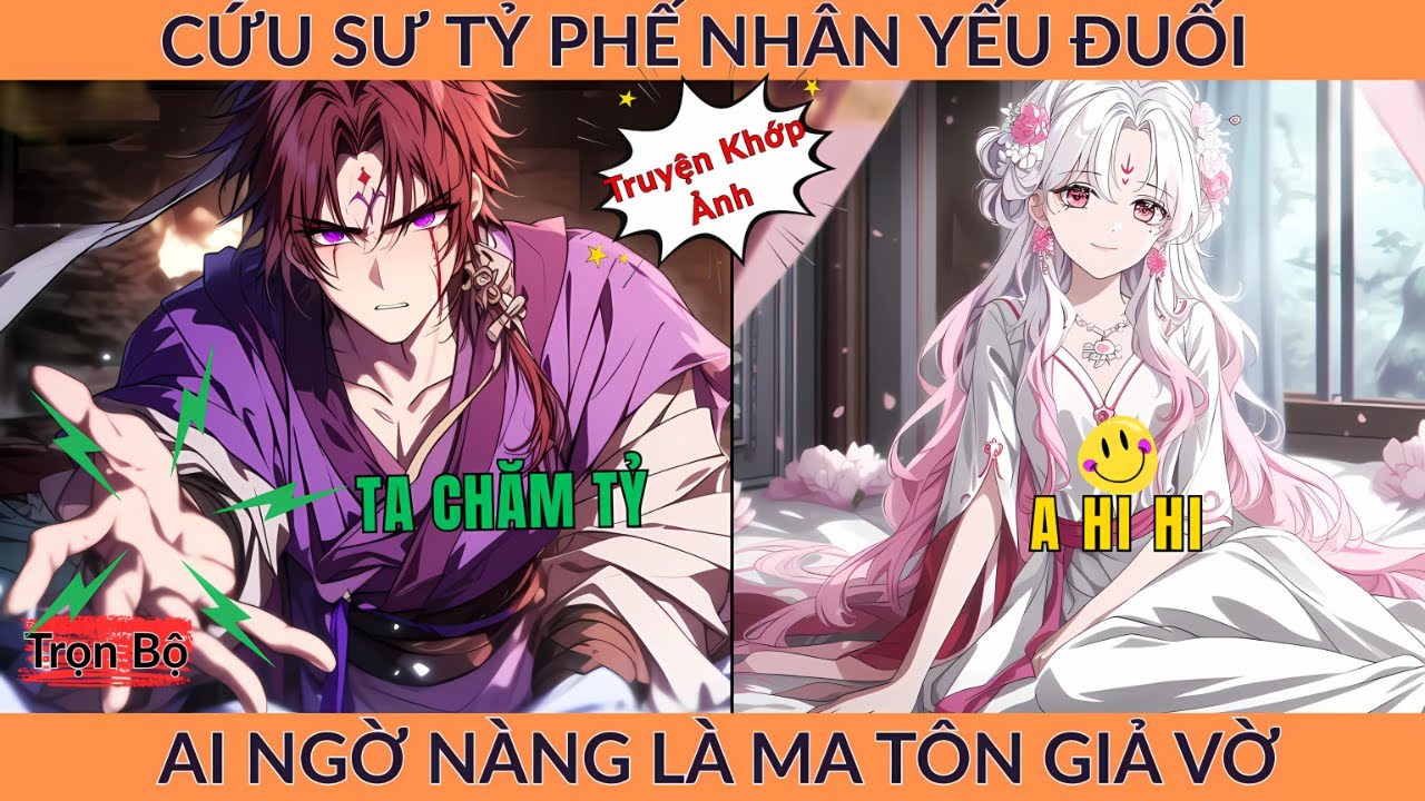 Full Tiên Hiệp: Cứu Sư Tỷ Phế Nhân Yếu Đuối, Ai Ngờ Nàng Là Ma Tôn Giả Vờ