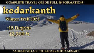 kedarkantha trek 2023 | kedarkantha winter trek | kedarkantha trek guide 2023 | kedarkantha summit