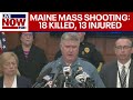 BREAKING: Maine mass shooting deaths confirmed, 18 dead, 13 injured, latest update |LiveNOW from FOX