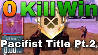 How to get PACIFIST TITLE PT.2 - 0 Kill win!