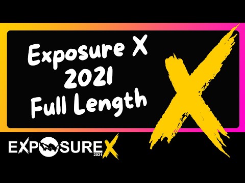 Exposure X Full Length Video