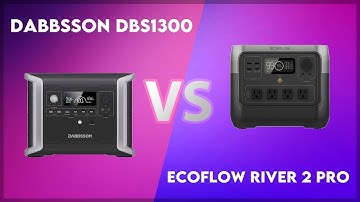 Dabbsson DBS1300 vs EcoFlow River 2 Pro Technical Comparison