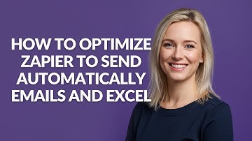 How to Optimize Zapier to Send Automatically Emails and Excel - Julia
