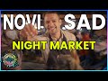 BEST NIGHT MARKET IN SERBIA | Surprised Visit to Novi Sad And To Komuna Winery