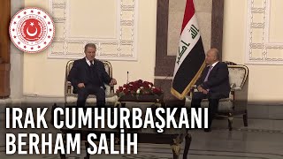 Millî Savunma Bakanı Hulusi Akar, Irak Cumhurbaşkanı Berham Salih İle Görüştü