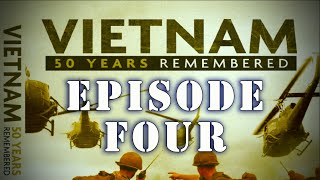 'Vietnam: 50 Years Remembered' Series - 'The Tet Offensive' Complete Episode Four