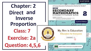 Exercise 2a Question 4, 5, and 6 (Direct and inverse proportion) – APS Math Class 7.