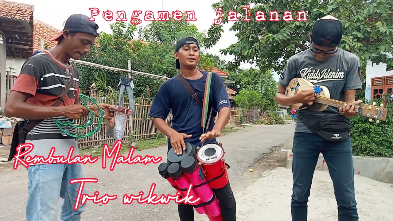 rembulan malam || trio wikwik pengamen jalanan