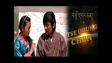 Tse Dhung Chen #Bhutanese movie#