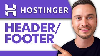 How to Customize Header and Footer on Hostinger