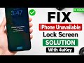 How To Fix iPhone Unavailable Lock Screen With 4uKey | iPhone Unavailable Kaise Thik Kare |