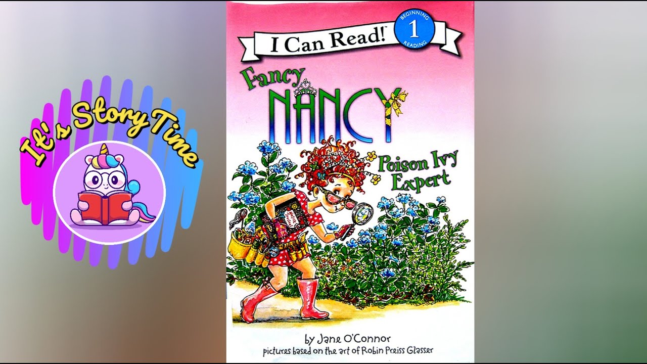Fancy Nancy - Poison ivy expert | By Jane O'Connor | Read Aloud