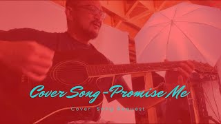 Cover Song Request - Promise Me