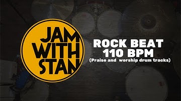 Drum Backing Track / Drum Loops / Drum Beats - Rock Beat / Rock Funk Beat 110BPM [JAM WITH STAN]
