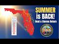 Florida Weather: Summer Returns This Week! Heat, Humidity & Storms