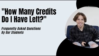 FAQ: How Many Credits Do I Have Left?