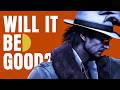 Will Stranger Than Heaven Be Good?
