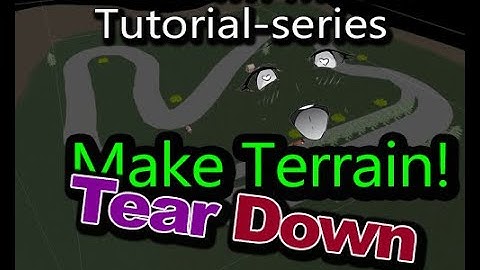 D420 | TearDown Mods | Tutorial | Terrain
