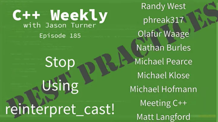 C++ Weekly - Ep 185 - Stop Using reinterpret_cast!