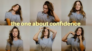 How I Gained Confidence...in a way I didn't expect