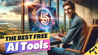 5 Amazing Free AI Tools You Need to Know About! Part 1