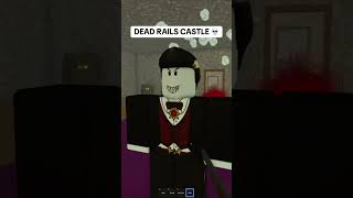 Castle Raid In Dead Rails