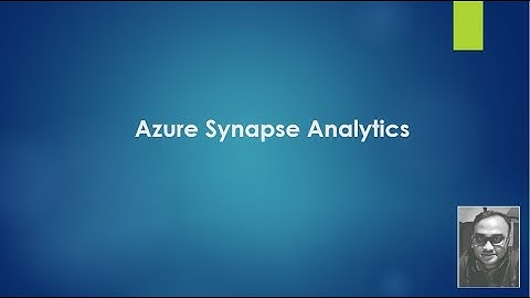 Introduction to Azure Synapse Analytics