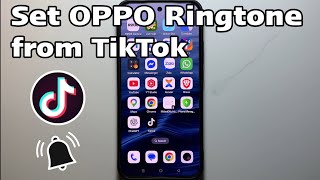 How to Set a Ringtone on OPPO from TikTok