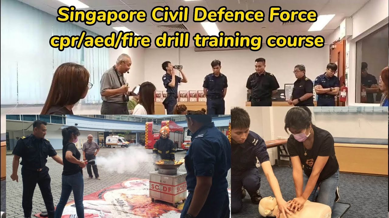 SCDF TRAINING COURSE/ CPR,AED AND FIRE DRILL TRAINING TIER2 YouTube