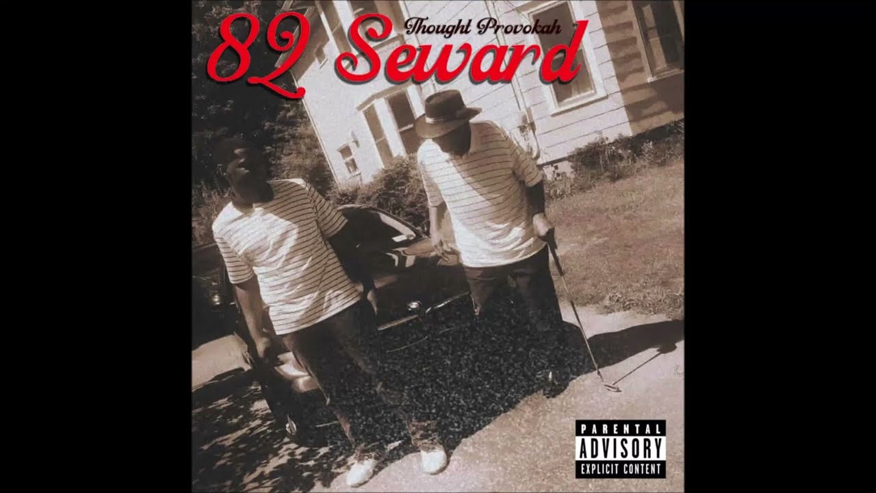 Watch Thought Provokah - 82 Seward (Full Album) on YouTube Watch Thought Provokah - 82 Seward (Full Album) on YouTube