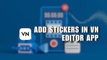 💥 EASY: How to Add Stickers in VN Editor app [easy] | for Dummies
