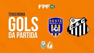 GOLS | OESTE BRASIL 2 (4)X(5) 2 CAMBÉ | TERCEIRONA 2026 | QUARTAS DE FINAL (IDA)