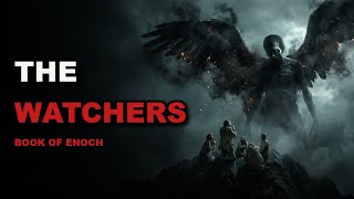 The Forbidden Knowledge the Watchers Gave Mankind | Book of Enoch