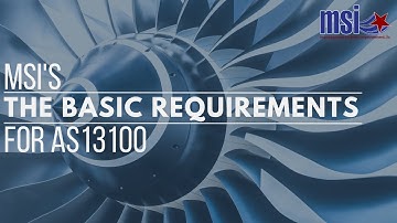 AS13100; The Basic Requirements