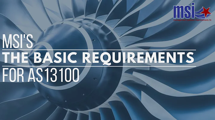 AS13100; The Basic Requirements