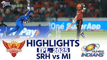 SRH vs MI IPL Highlights💥|| IPL T20 || Highest Score Ever in IPL💥#ipl #ipl2025 #cricketbeat99#srh