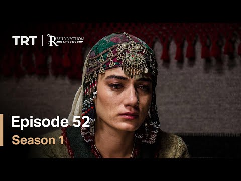 Resurrection Ertugrul Season 1 Episode 52