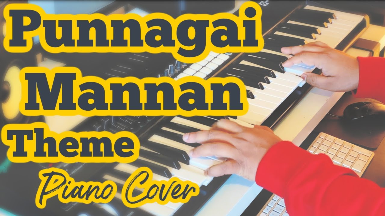 Punnagai Mannan Theme Piano Cover  BGM  Maestro Ilaiyaraaja  Kamal Haasan  Adithyha Jayakumar
