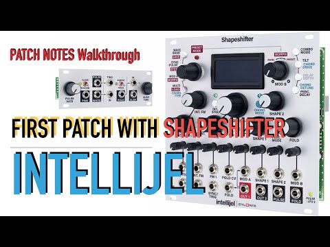 #intellijel  First patch with #shapeshifter #eurorack patch notes and walkthrough
