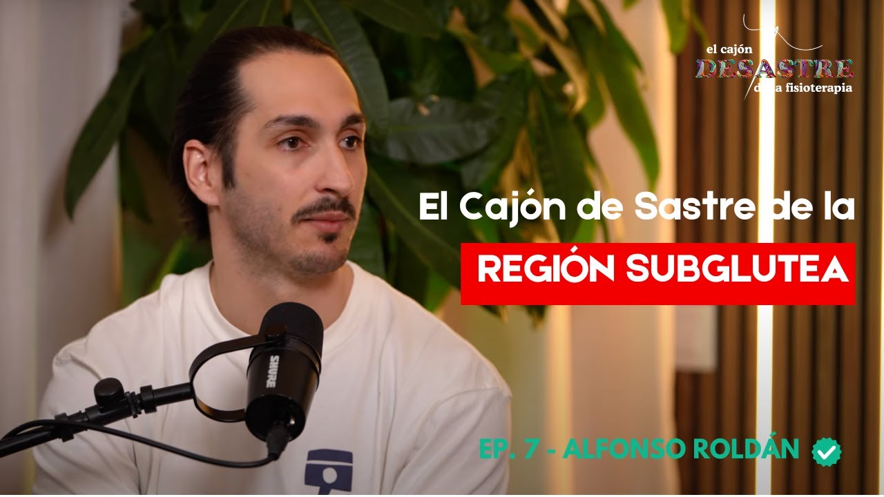 EP. 7 El cajón de sastre de la REGIÓN SUBGLUTEA (Alfonso Roldán) - YouTube
