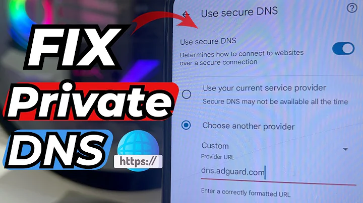 Fix Adguard Private DNS Not Working on Android