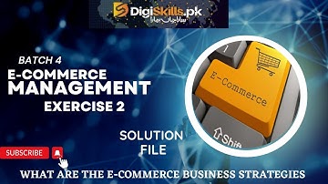 Digiskills E-Commerce exercise 2 | dstp 2.0 batch 04 e-commerce exercise 2 solution