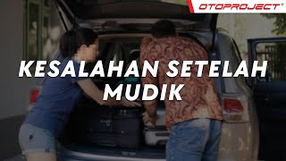 Hal ini Sering Terlewat! Kesalahan Setelah Perjalanan Jauh
