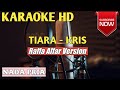 Karaoke Raffa Affar - Tiara (Kris) || Karaoke HD || Tiara Lagu Malasya Viral ||Nada Pria||